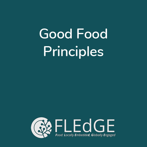 text panel saying Good Food Principles